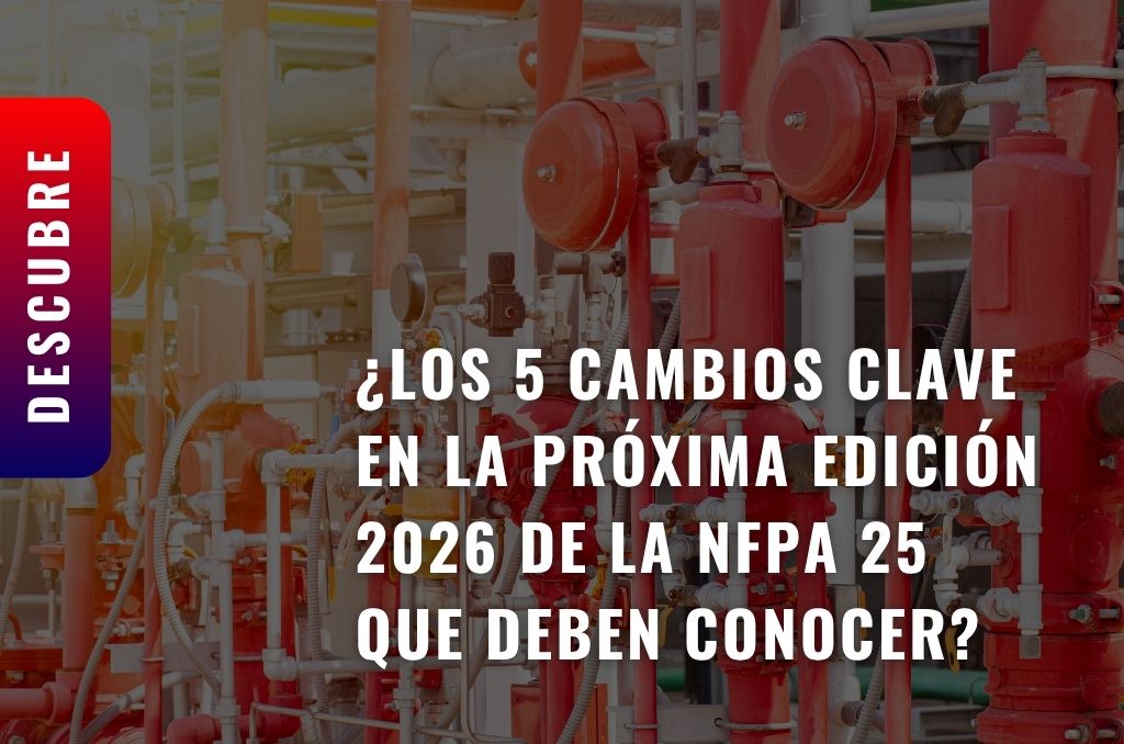 Sistemas de Protección contra Incendios a Base de Agua