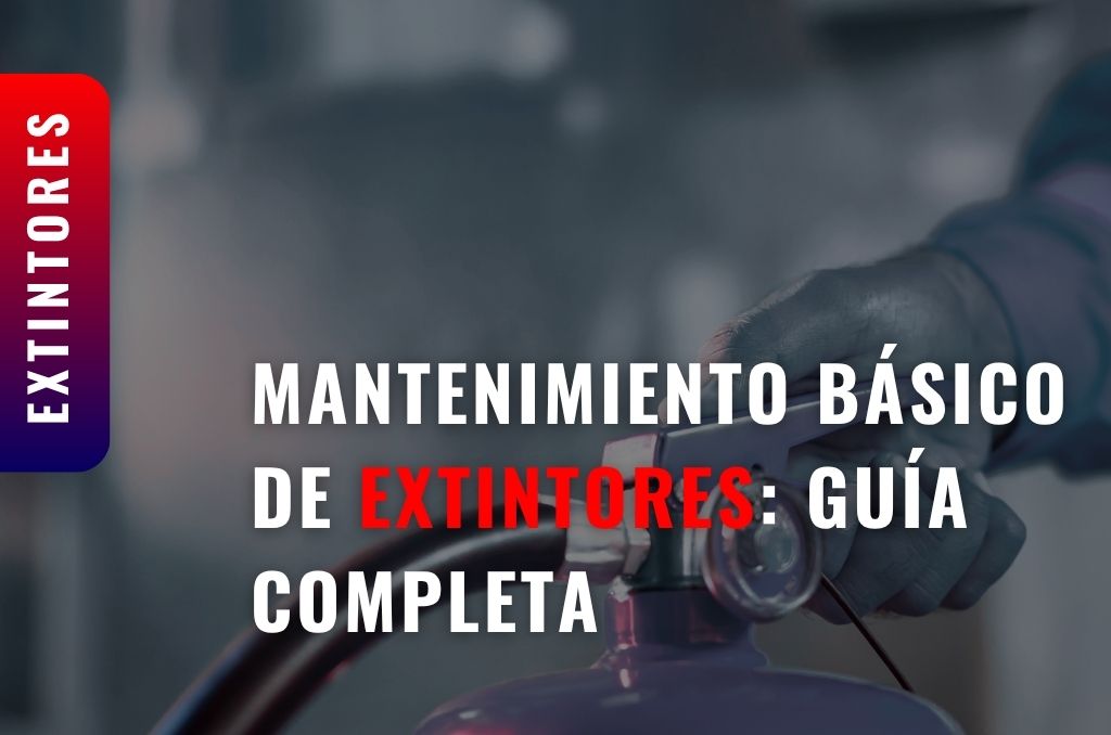 Mantenimiento Básico de Extintores